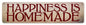 Happiness Is Homenade 20 X 5
