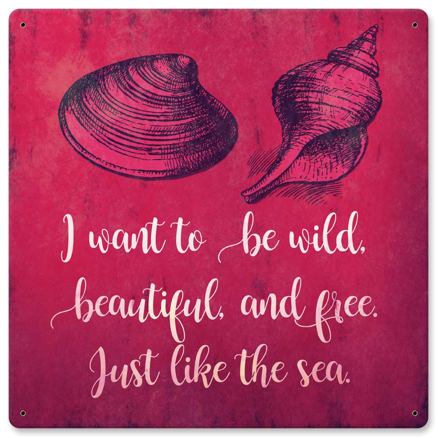 Wild Beautiful And Free Sea 12 x 12