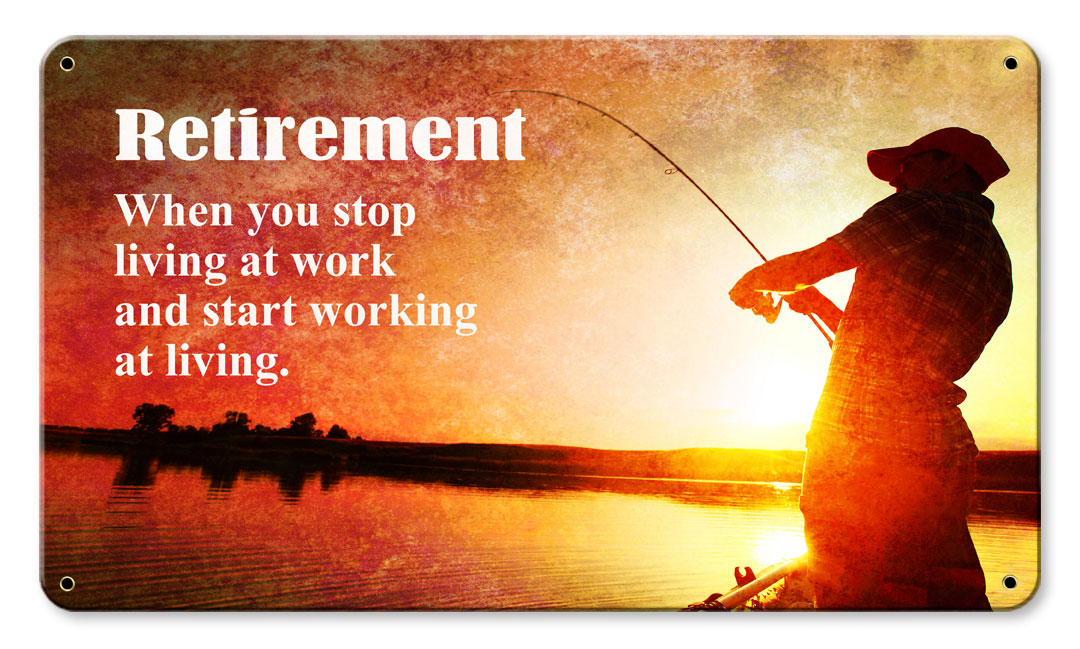Retirement Stop Living At Work 14 x 8