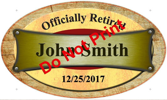 Retired Rustic Personalized 24 x 14