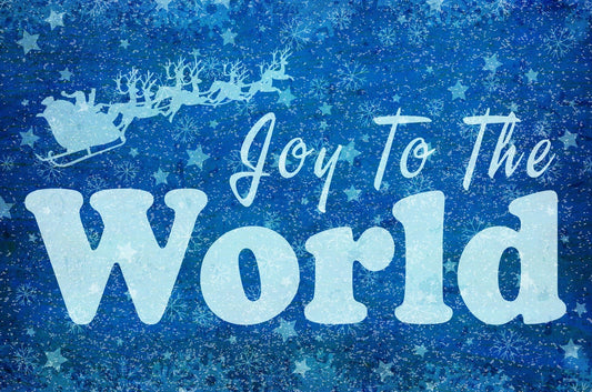 Joy To The World 18 x 12