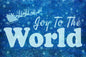 Joy To The World 18 x 12