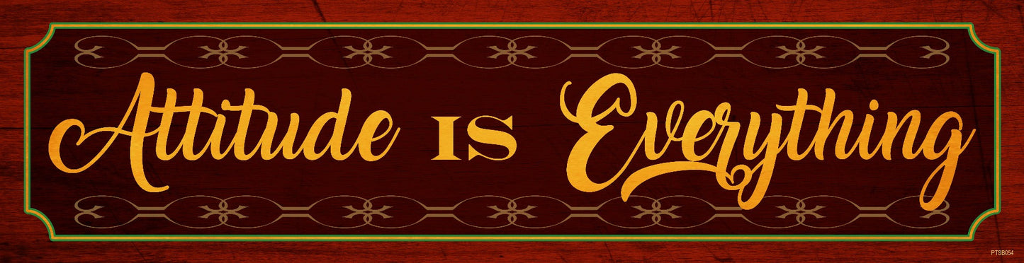 Attitude Is Everything 20 X 5