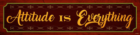 Attitude Is Everything 20 X 5