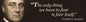 Franklin D Roosevelt Quote 5 X 20