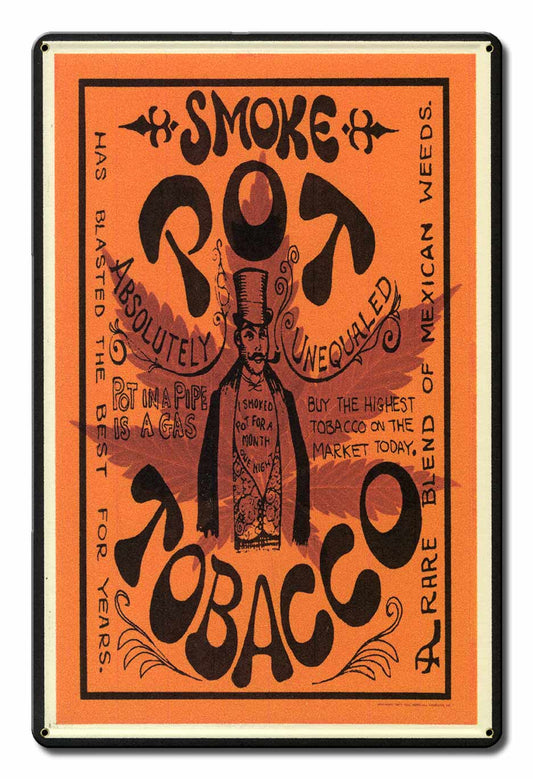 Smoke Pot Tobacco 12 x 18