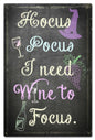 Hocus Pocus I Need Wine 16 x 24