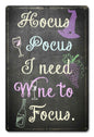Hocus Pocus I Need Wine 12 x 18