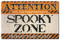 Spooky Zone 24 x 16