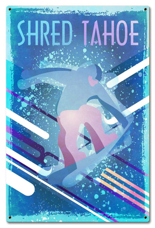 Shred Tahoe 16 x 24