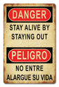 Danger Stay Alive Stay Out 12 x 18