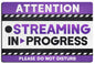 Streaming In Progress Purple 24 x 16
