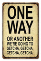 One Way Or Another 12 x 18