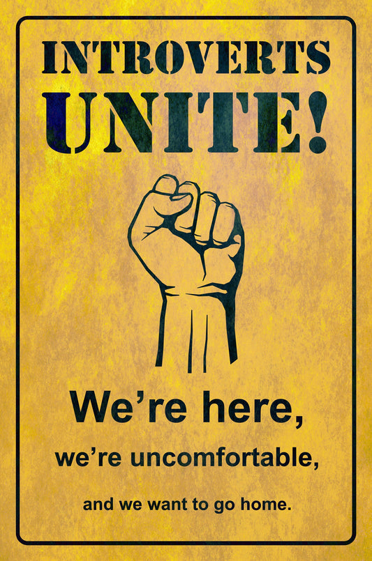 Introverts Unite 12 x 18