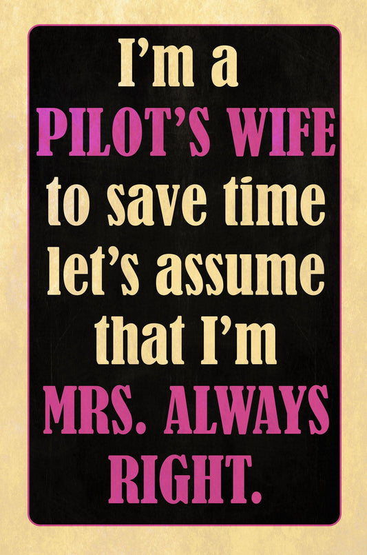 Mrs Always Right 12 x 18