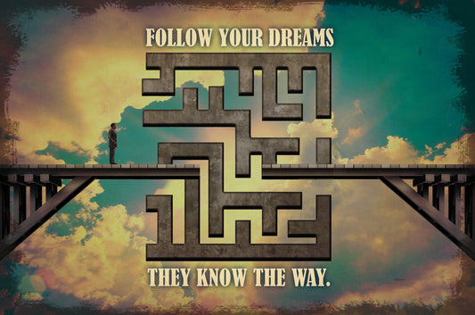 Follow Your Dreams 18 x 12