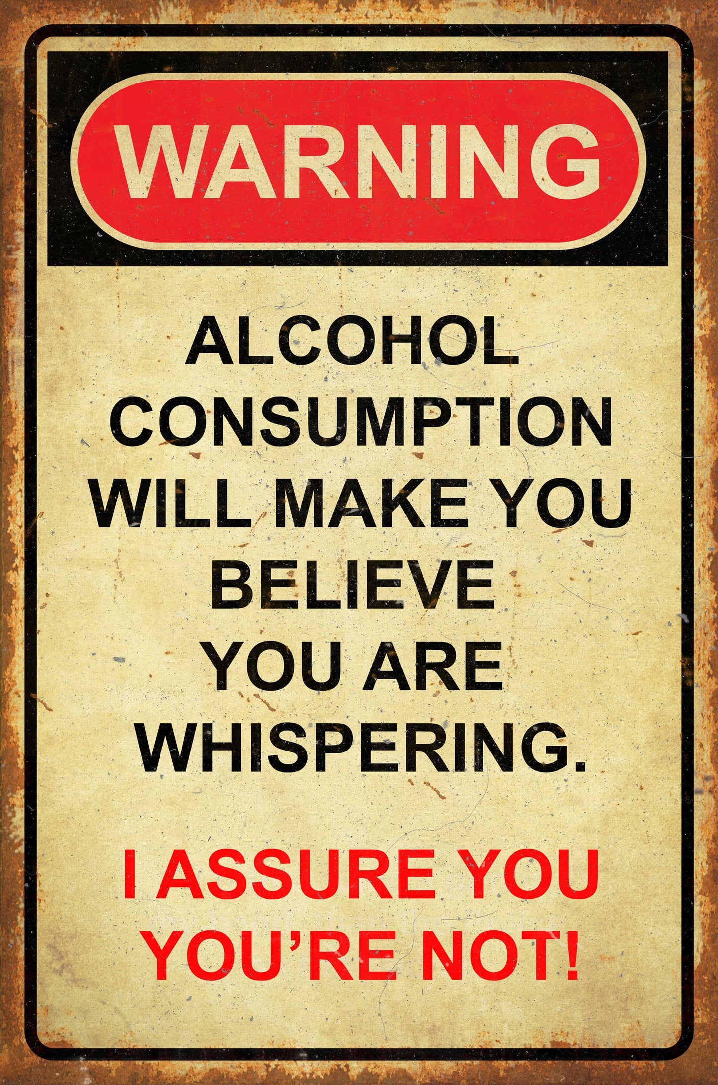 Warning Alcohol Consumption 12 x 18