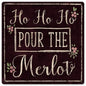 Ho Ho Ho Merlot 12 x 12