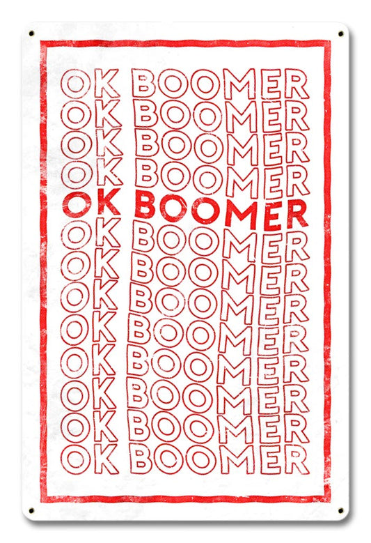 Ok Boomer 12 x 18