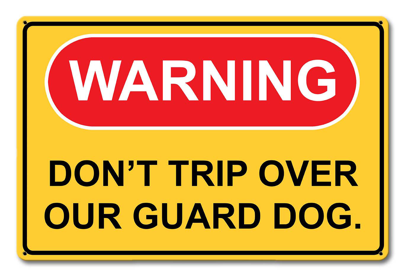 Warning Don'T Trip Dog 18 X 12