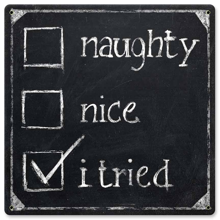 Naughty Nice I Tried 12 x 12