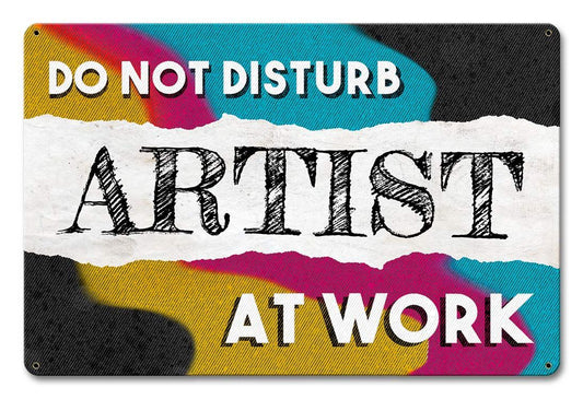 Artist Do Not Disturb 12 x 18
