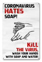 Coronavirus Hates Soap 12 x 18