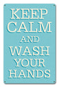 Keep Calm Wash Hands 12 x 18