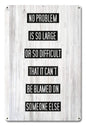 Problem Blame Someone Else 12 x 18