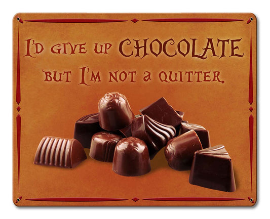 Give Up Chocolate 15 x 12