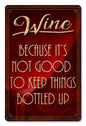 Wine Bottled Up 12 x 18