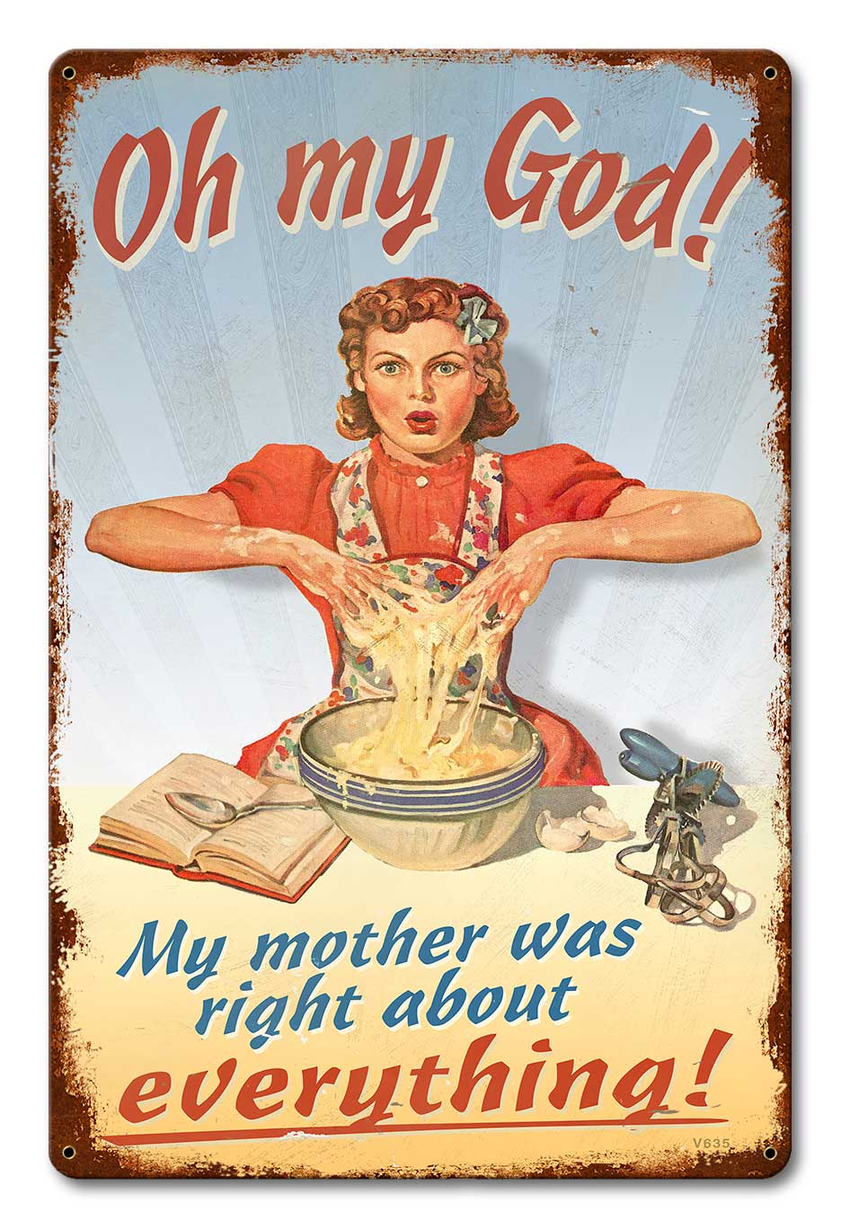Mother Was Right 12 x 18