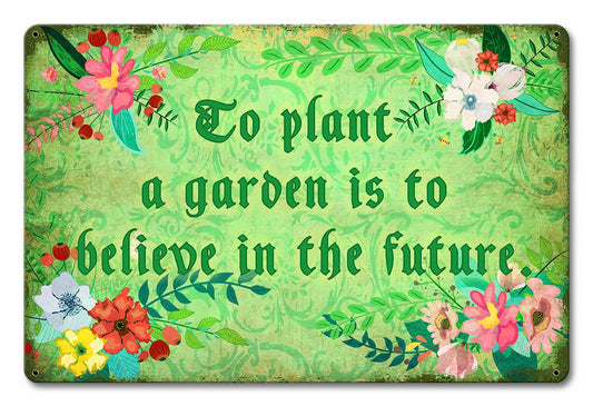 To Plant A Garden 18 x 12