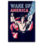 Wake Up America 16 x 24