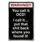 You Call It Ocd 12 x 18