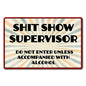S Show Supervisor 18 x 12