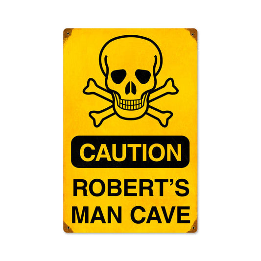 Caution Man Cave Personalized 12 x 18