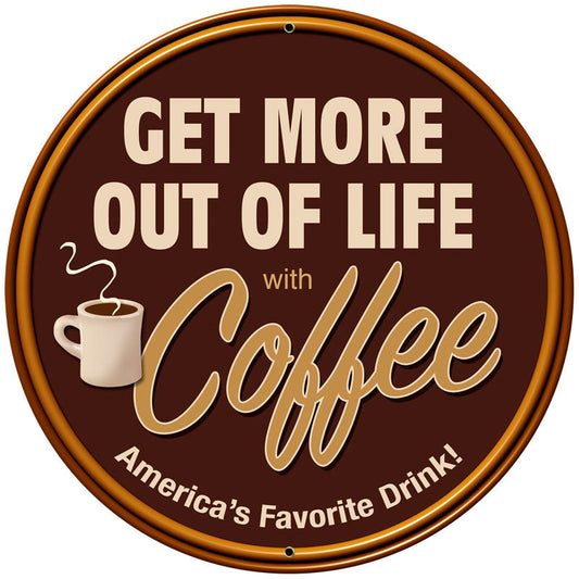 Coffee More Out Of Life 28 x 28