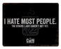 I Hate Most People 12 X 15