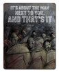 Spartan The Man Next To You 12 X 15