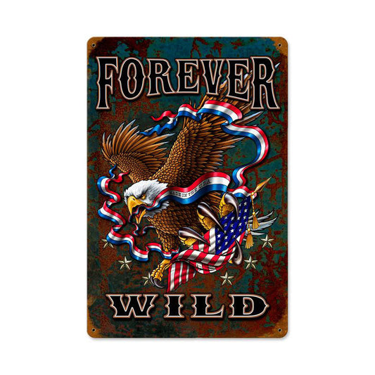 Forever Wild Vintage Style Metal Sign 12 x 18