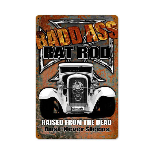 Bad Ass Ratrod Vintage Style Metal Sign 12 x 18