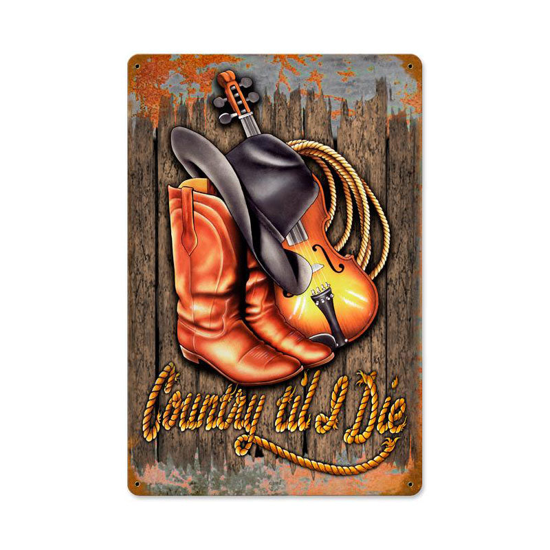 Country Til I Die 12 x 18