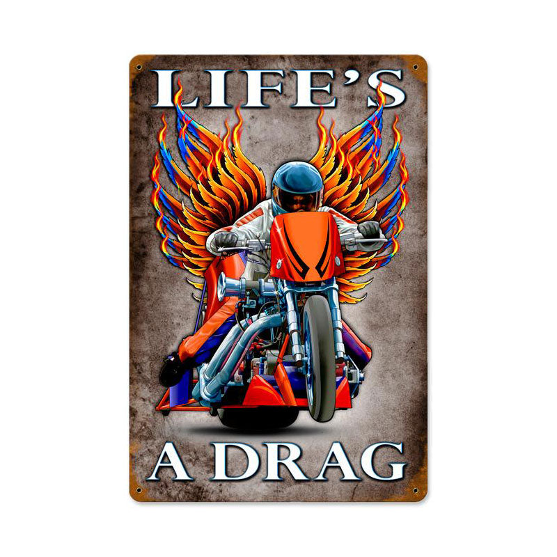 Lifes A Drag 12 x 18
