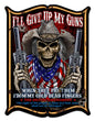 I'Ll Give Up My Guns 24 x 33