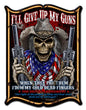 I'Ll Give Up My Guns 14 x 19