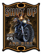 Shut Up And Ride 24 x 33