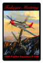 Tuskegee Mustang 100Th P-51D 12 x 18