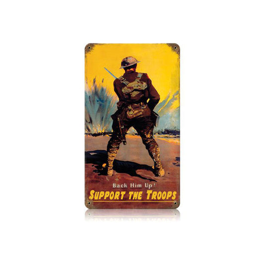 Back Him Up Vintage Style Metal Sign 8 x 14