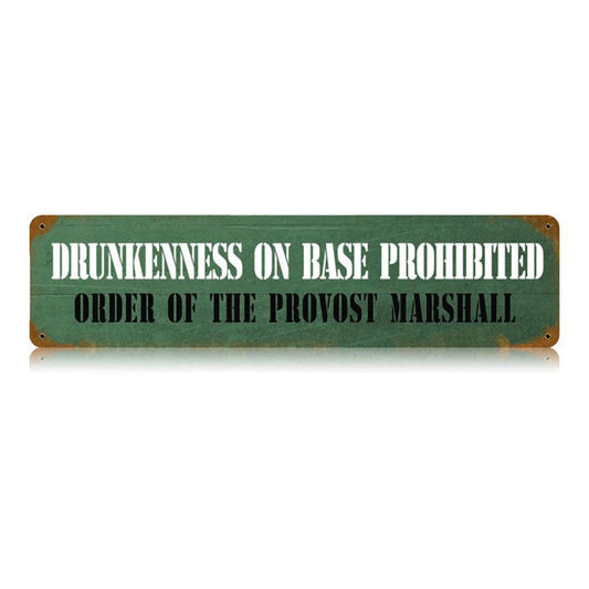 Drunkenness Prohibited Vintage Style Metal Sign 20 X 5